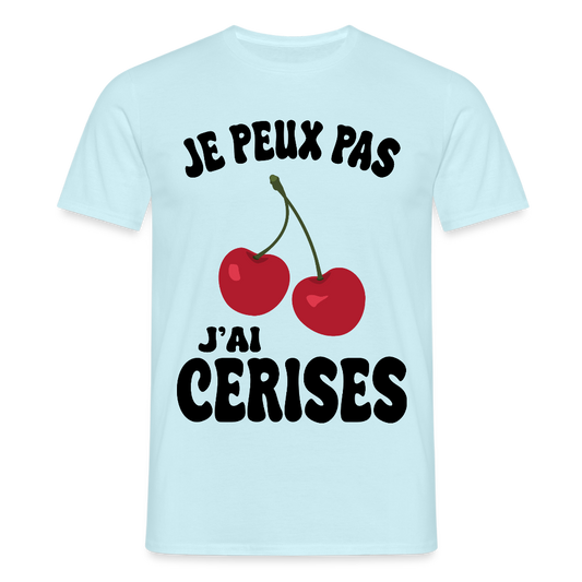 T-shirt Homme - Je peux pas j'ai cerises - ciel
