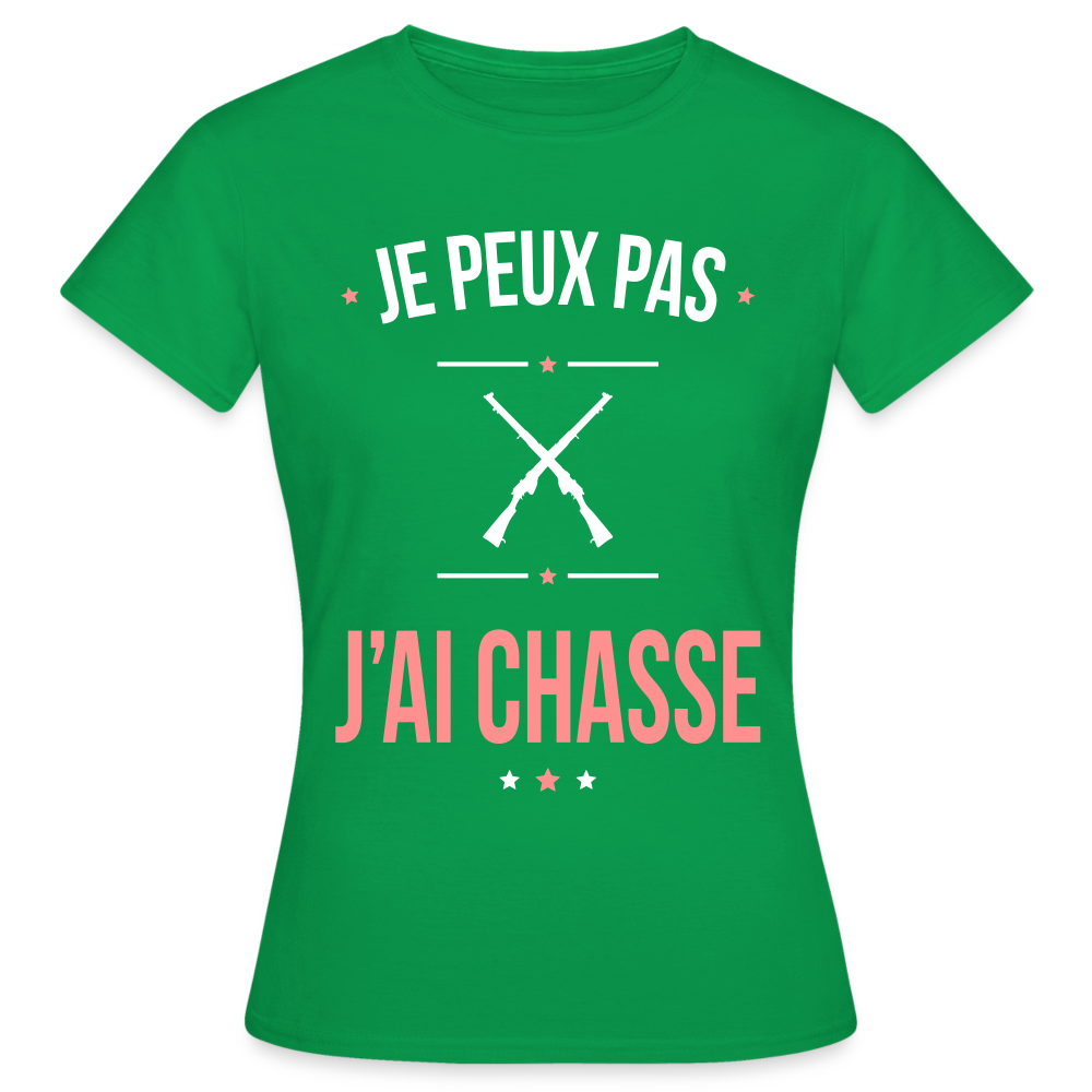 T-shirt Femme - Je peux pas j'ai Chasse - vert