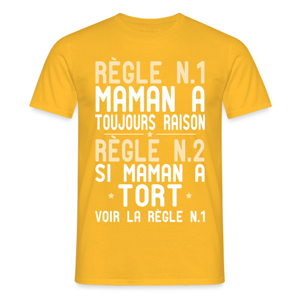 T-shirt Homme - Maman a toujours raison - jaune