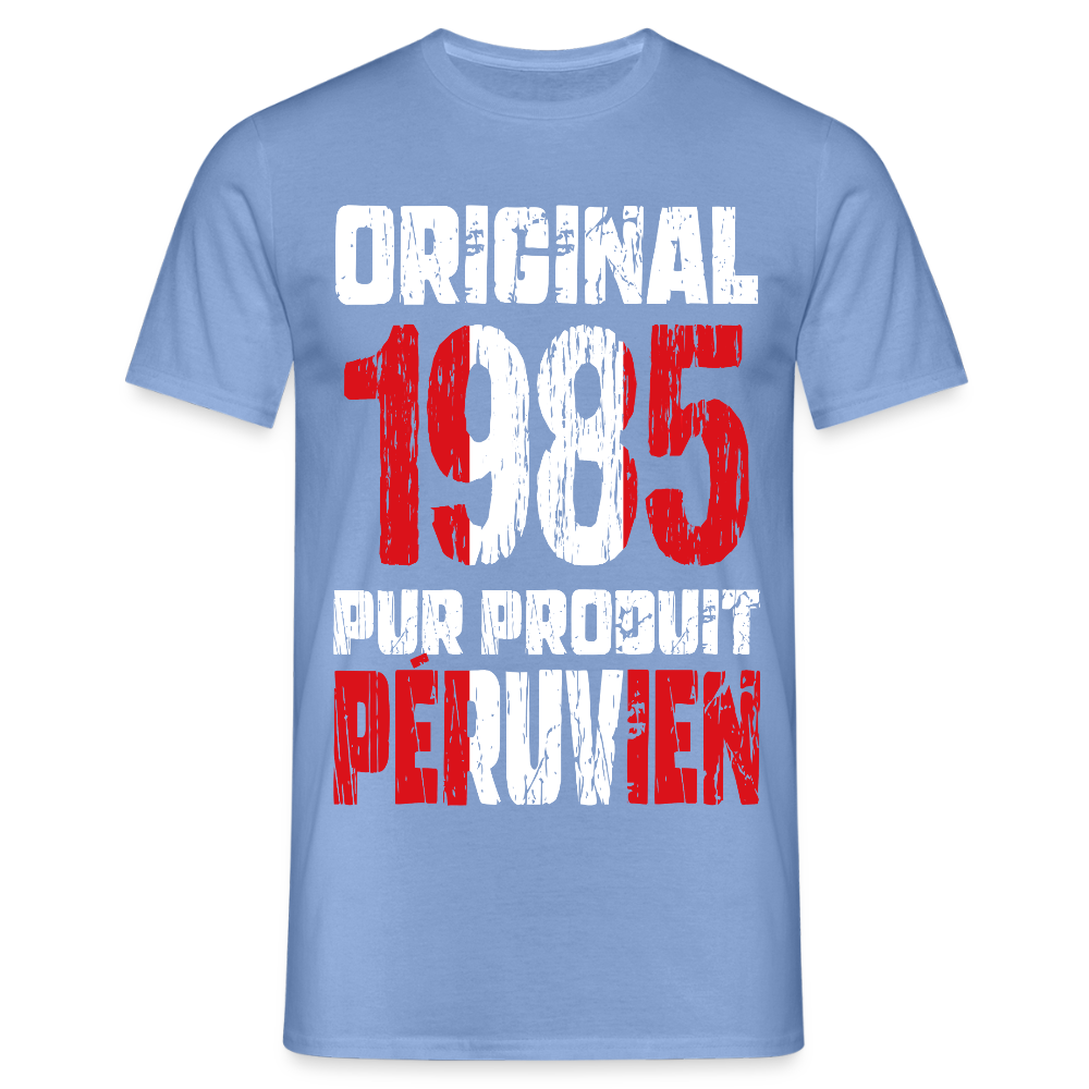 T-shirt Homme - Anniversaire 40 Ans - Original 1985 - Pur produit Péruvien - carolina blue
