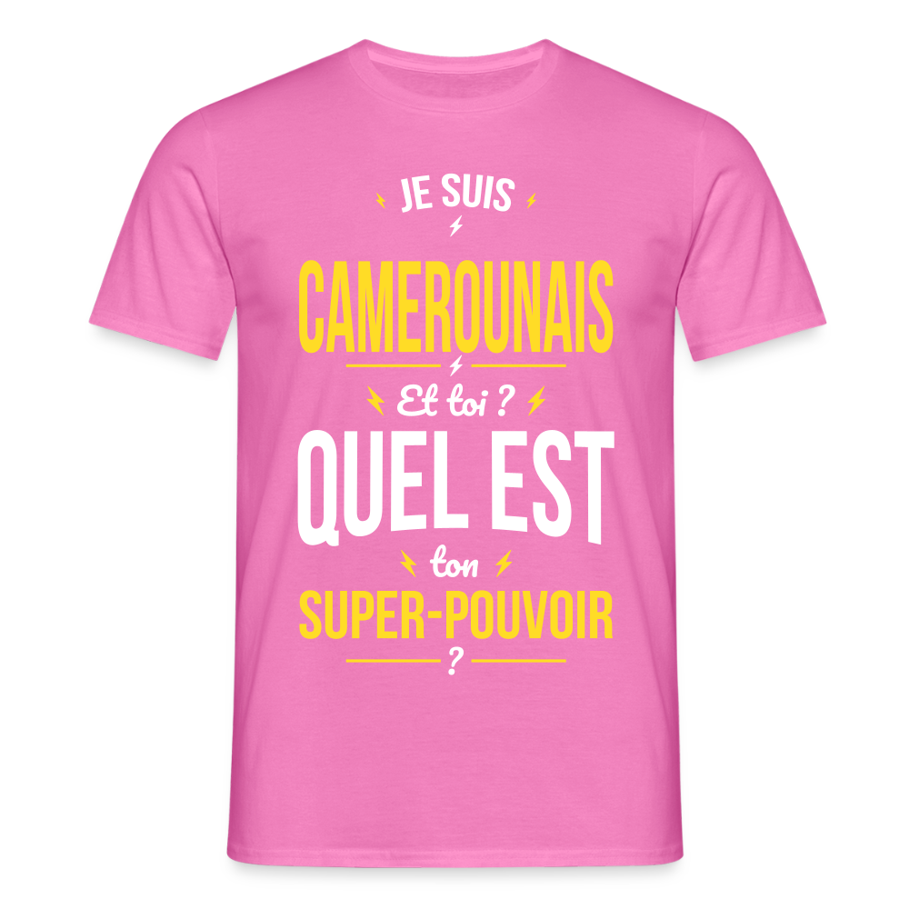 T-shirt Homme - Je suis Camerounais - Super-pouvoir - rose