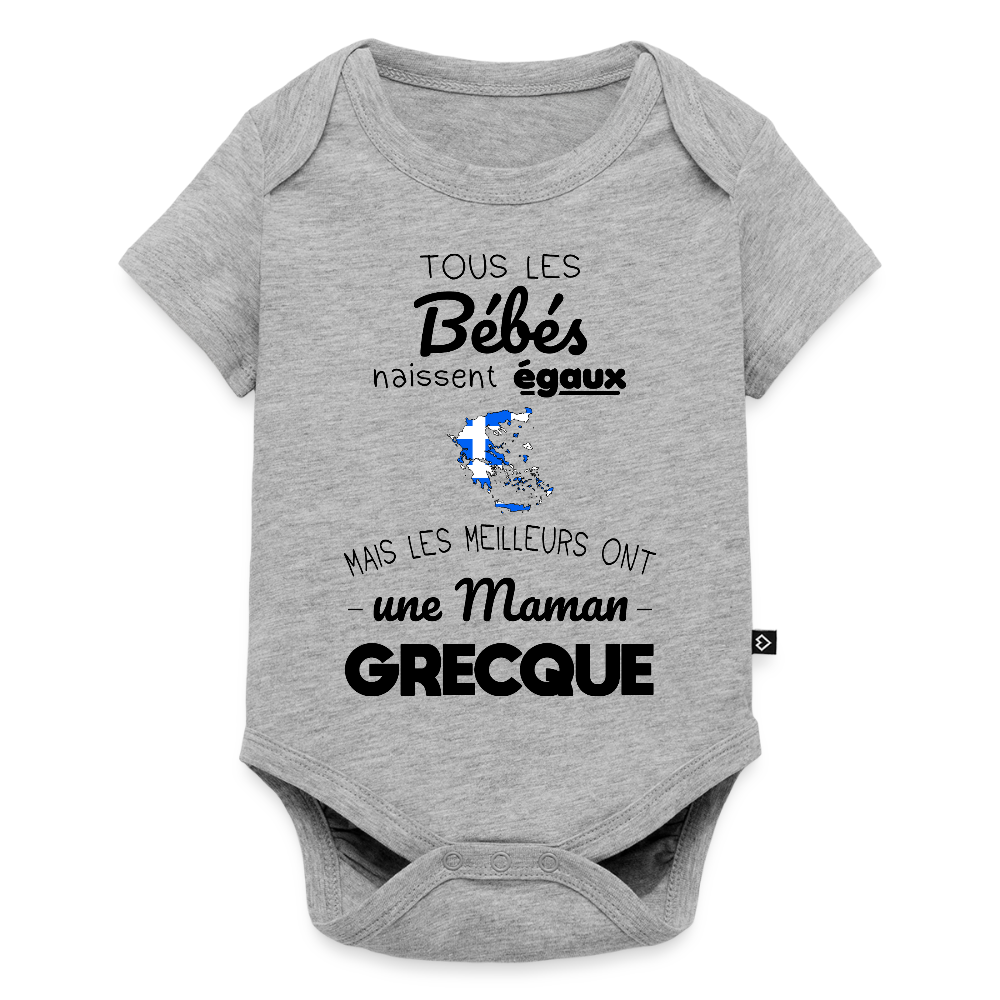 Body Bébé bio manches courtes - Les Meilleurs Ont Une Maman Grecque - gris chiné