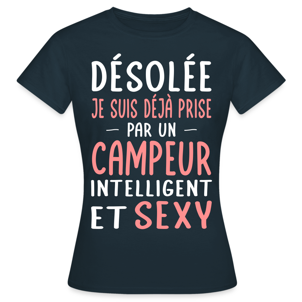 T-shirt Femme - Je suis déjà prise par un campeur intelligent et sexy - marine