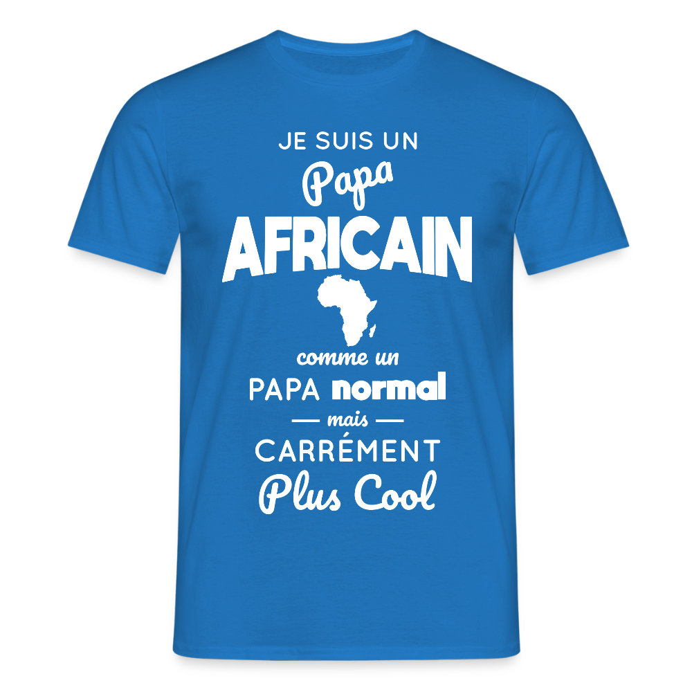 T-shirt Homme - Papa Africain Plus Cool - bleu royal