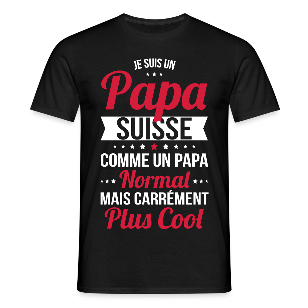 T-shirt Homme - Papa Suisse Plus Cool - noir