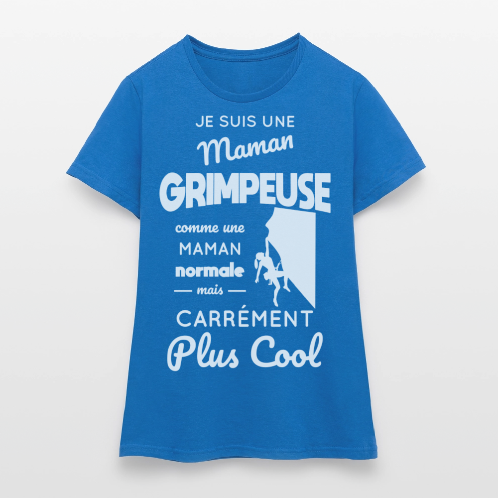 T-shirt Femme - Maman grimpeuse plus cool - bleu royal