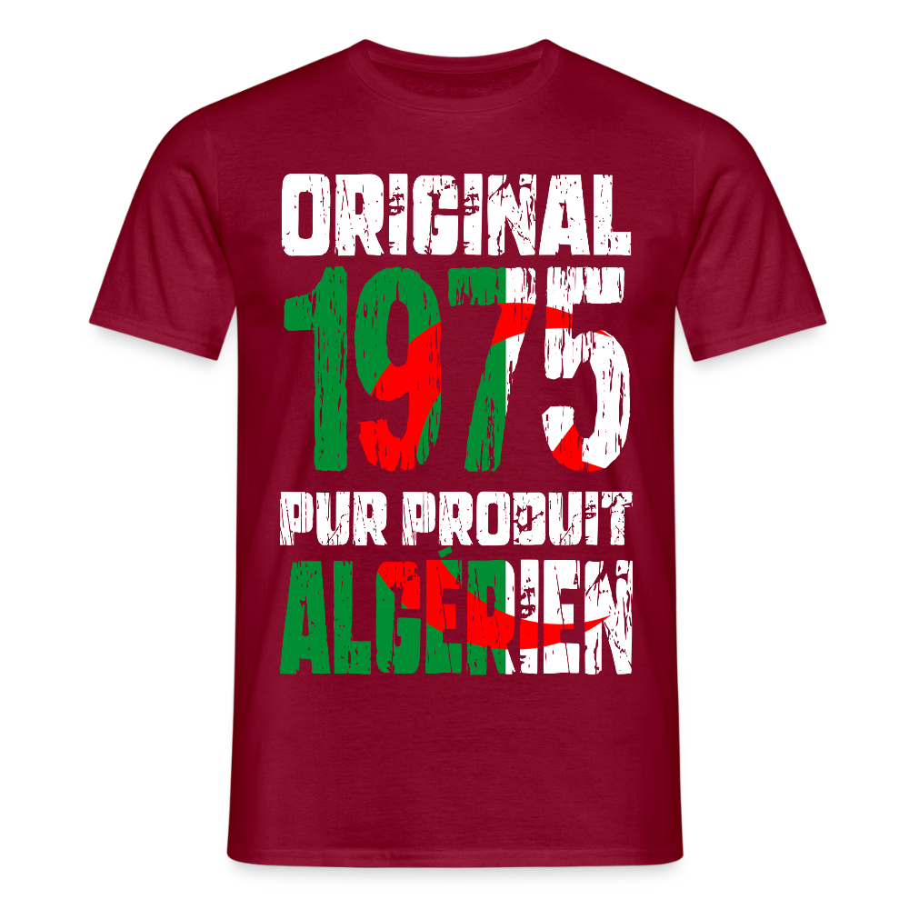 T-shirt Homme - Anniversaire 50 Ans - Original 1975 - Pur produit Algérien - rouge brique