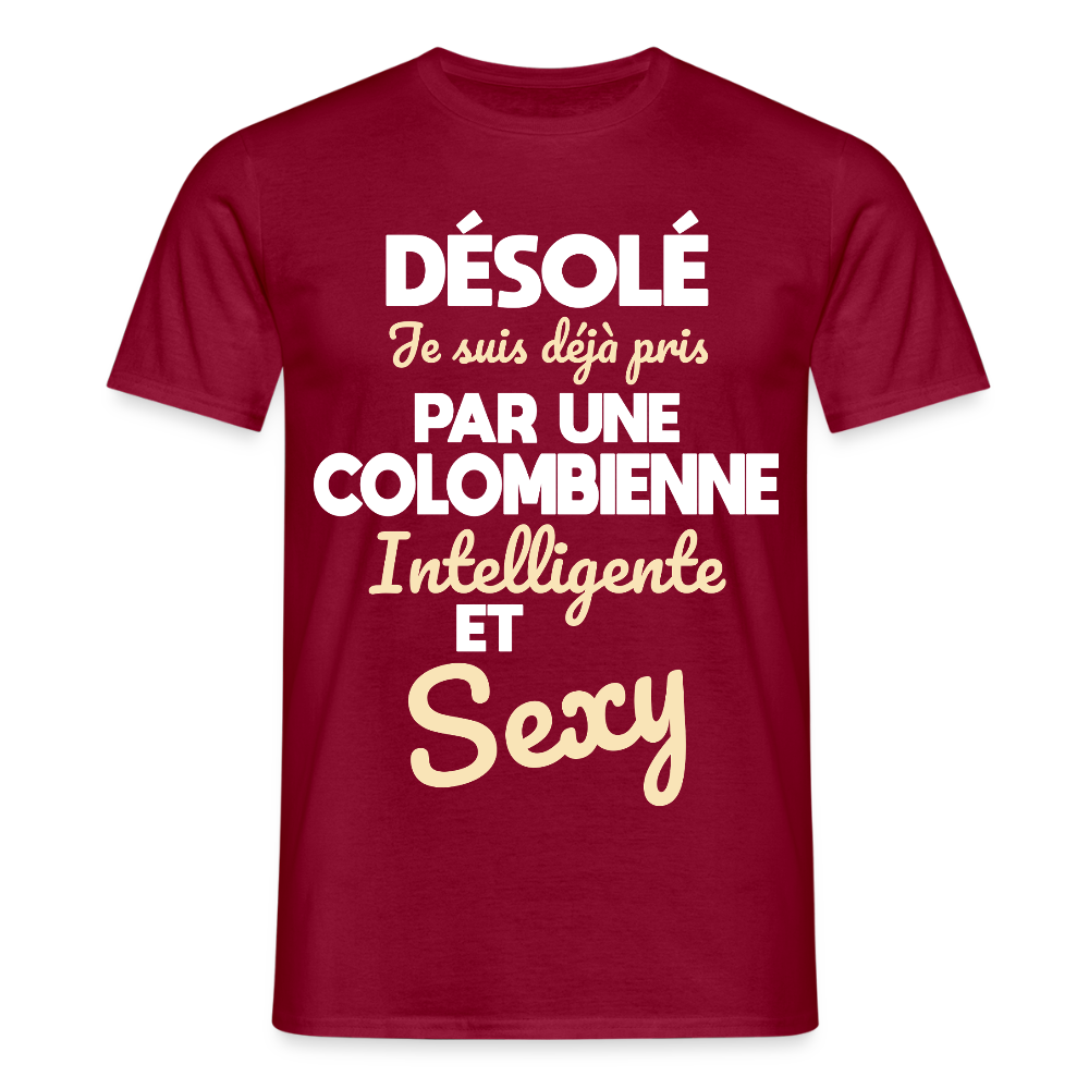 T-shirt Homme - Je suis déjà pris par une Colombienne intelligente et sexy - rouge brique
