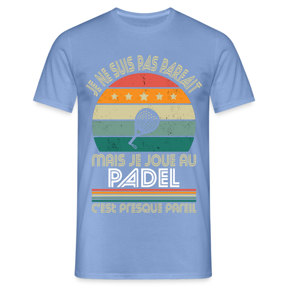 T-shirt Homme - Je ne suis pas parfait mais je joue au Padel - carolina blue