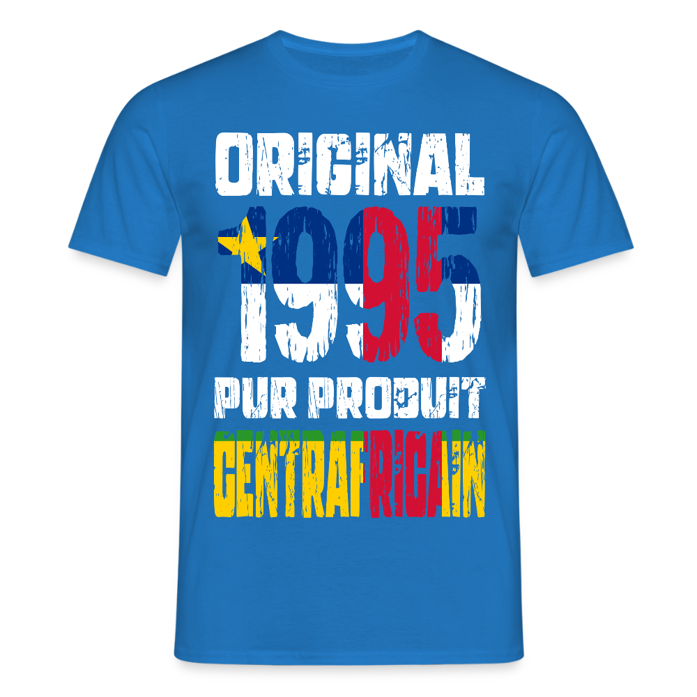 T-shirt Homme - Anniversaire 30 Ans - Original 1995 - Pur produit Centrafricain - bleu royal