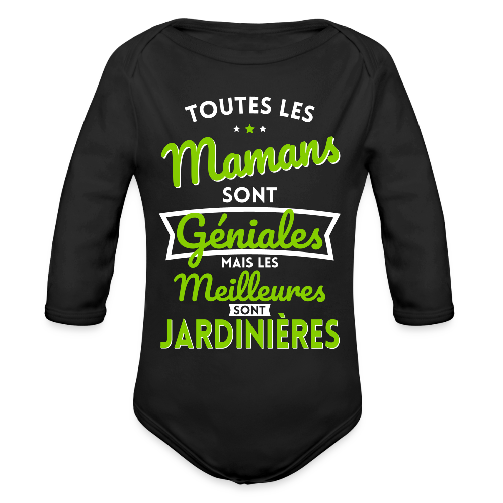 Body Bébé bio manches longues - Mamans géniales - Les meilleures sont jardinières - noir
