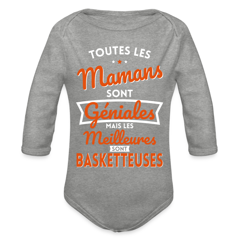 Body Bébé bio manches longues - Mamans géniales - Les meilleures sont basketteuses - gris chiné