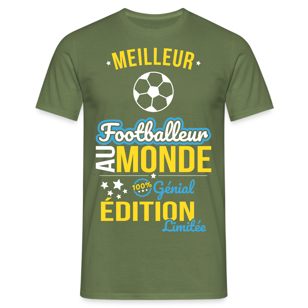 T-shirt Homme - Meilleur Footballeur au monde - 100% génial - vert militaire