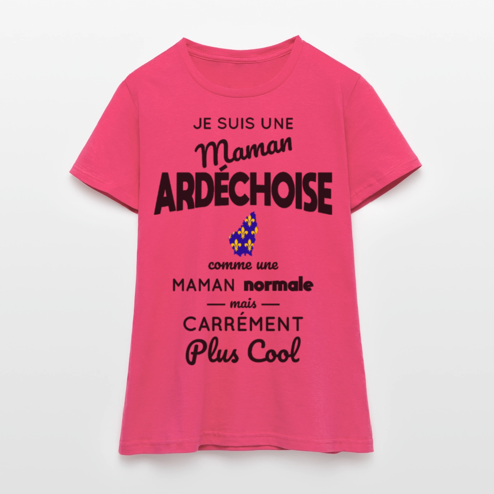 T-shirt Femme - Maman Ardéchoise plus cool - rose azalée