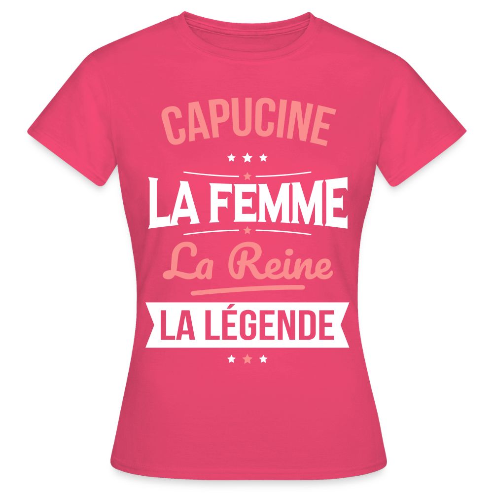 T-shirt Femme - Capucine - la Femme - la Reine - la Légende - rose azalée