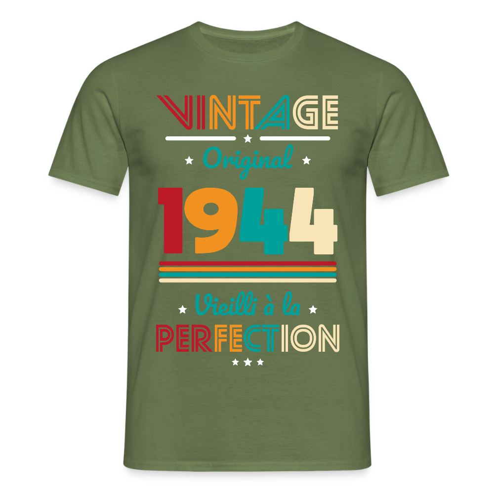 T-shirt Homme - Anniversaire 81 Ans - Vintage Original 1944 - vert militaire