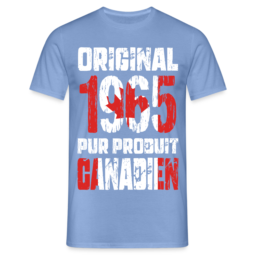 T-shirt Homme - Anniversaire 60 Ans - Original 1965 - Pur produit Canadien - carolina blue