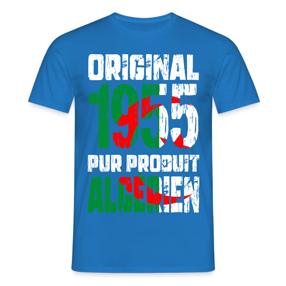 T-shirt Homme - Anniversaire 70 Ans - Original 1955 - Pur produit Algérien - bleu royal