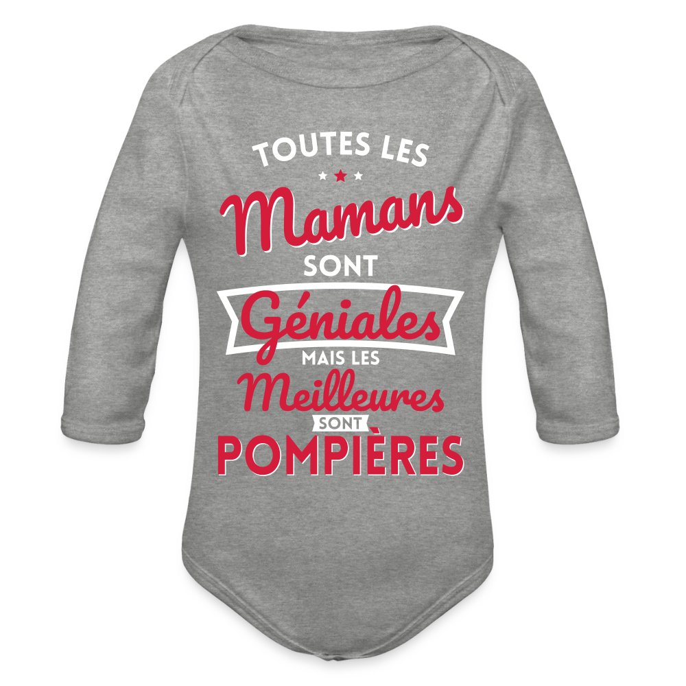 Body Bébé bio manches longues - Mamans géniales - Les meilleures sont pompières - gris chiné