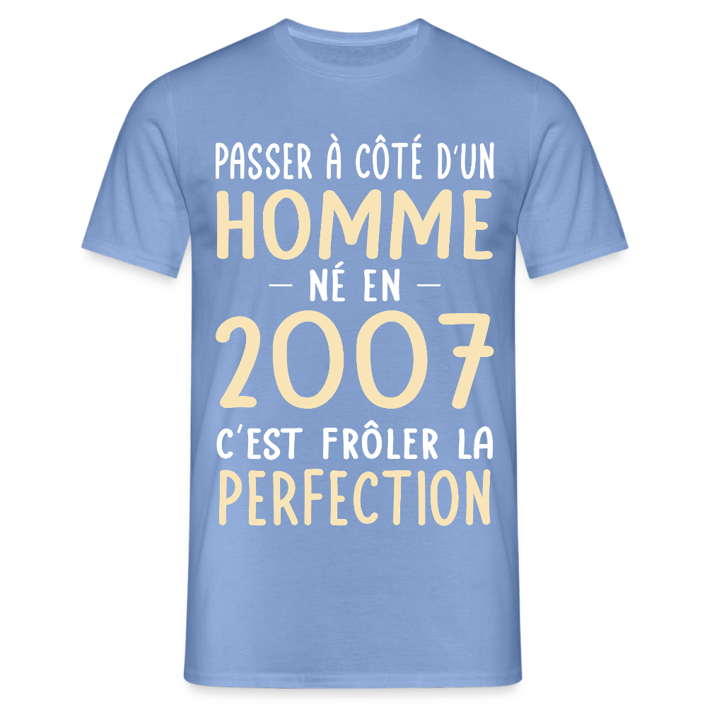 T-shirt Homme - Anniversaire 18 Ans - Né en 2007 - Frôler la perfection - carolina blue