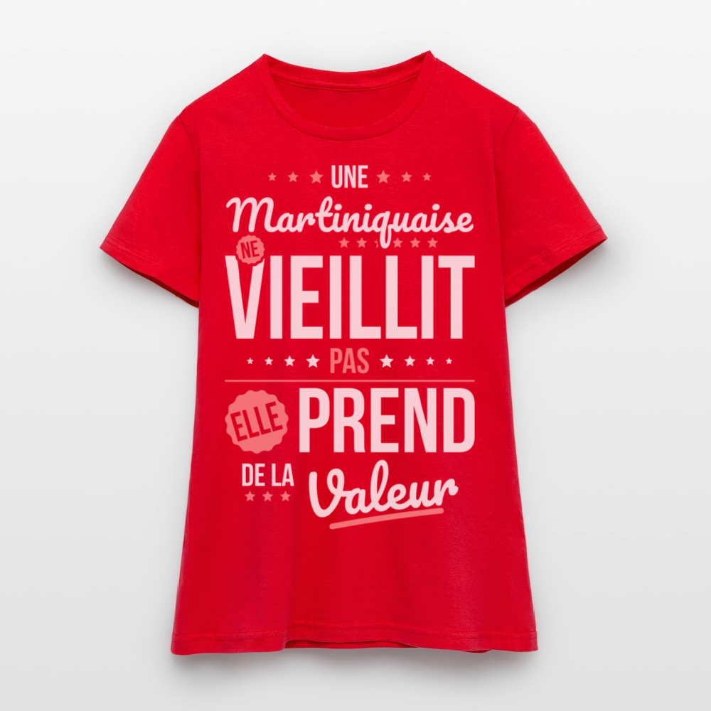 T-shirt Femme - Une Martiniquaise ne vieillit pas - rouge