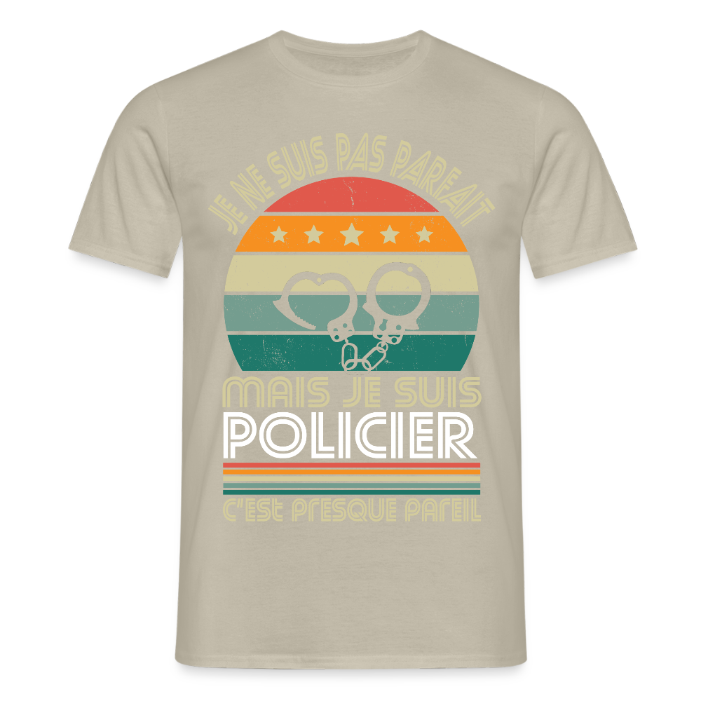 T-shirt Homme - Je ne suis pas parfait mais je suis Policier - beige sable