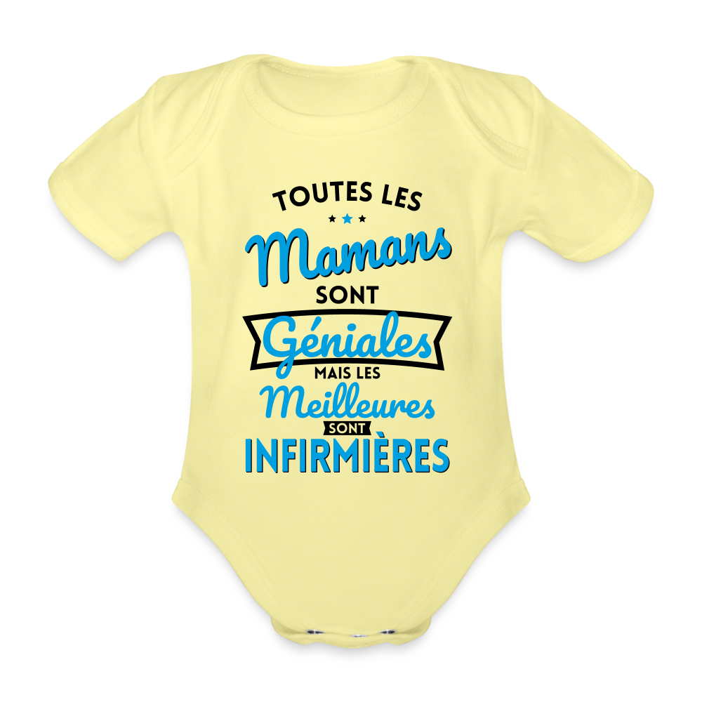 Body Bébé bio manches courtes - Mamans géniales - Les meilleures sont infirmières - jaune délavé