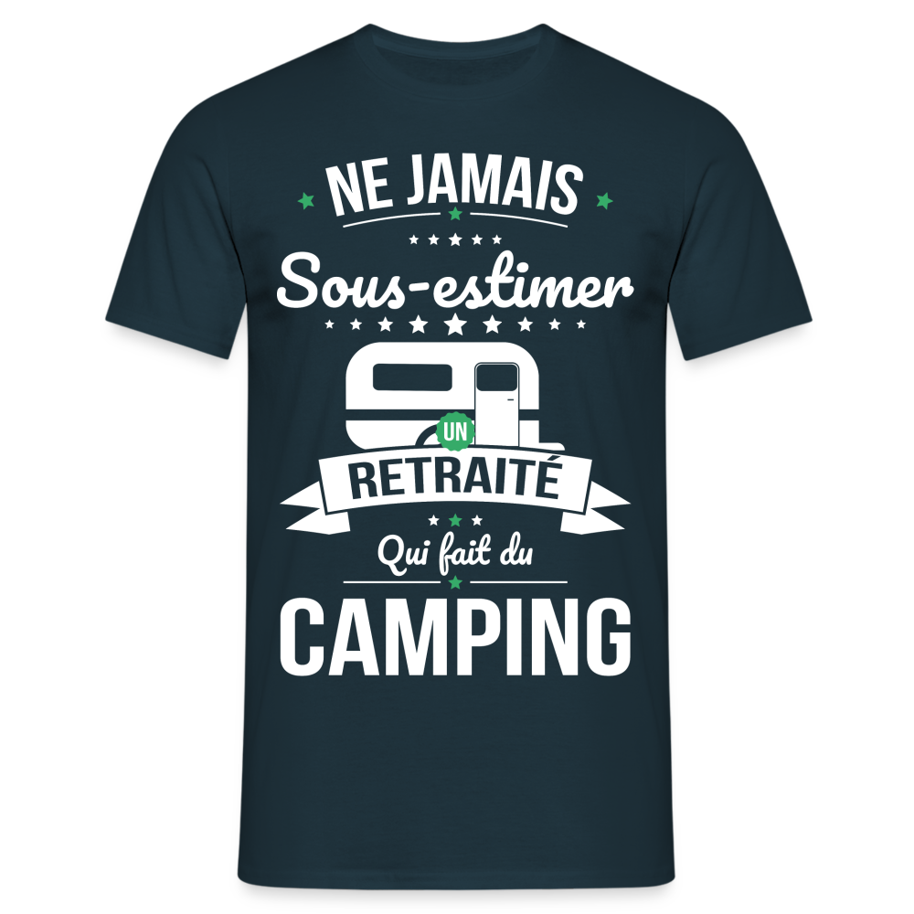 T-shirt Homme - Ne jamais sous-estimer un retraité qui fait du camping - marine