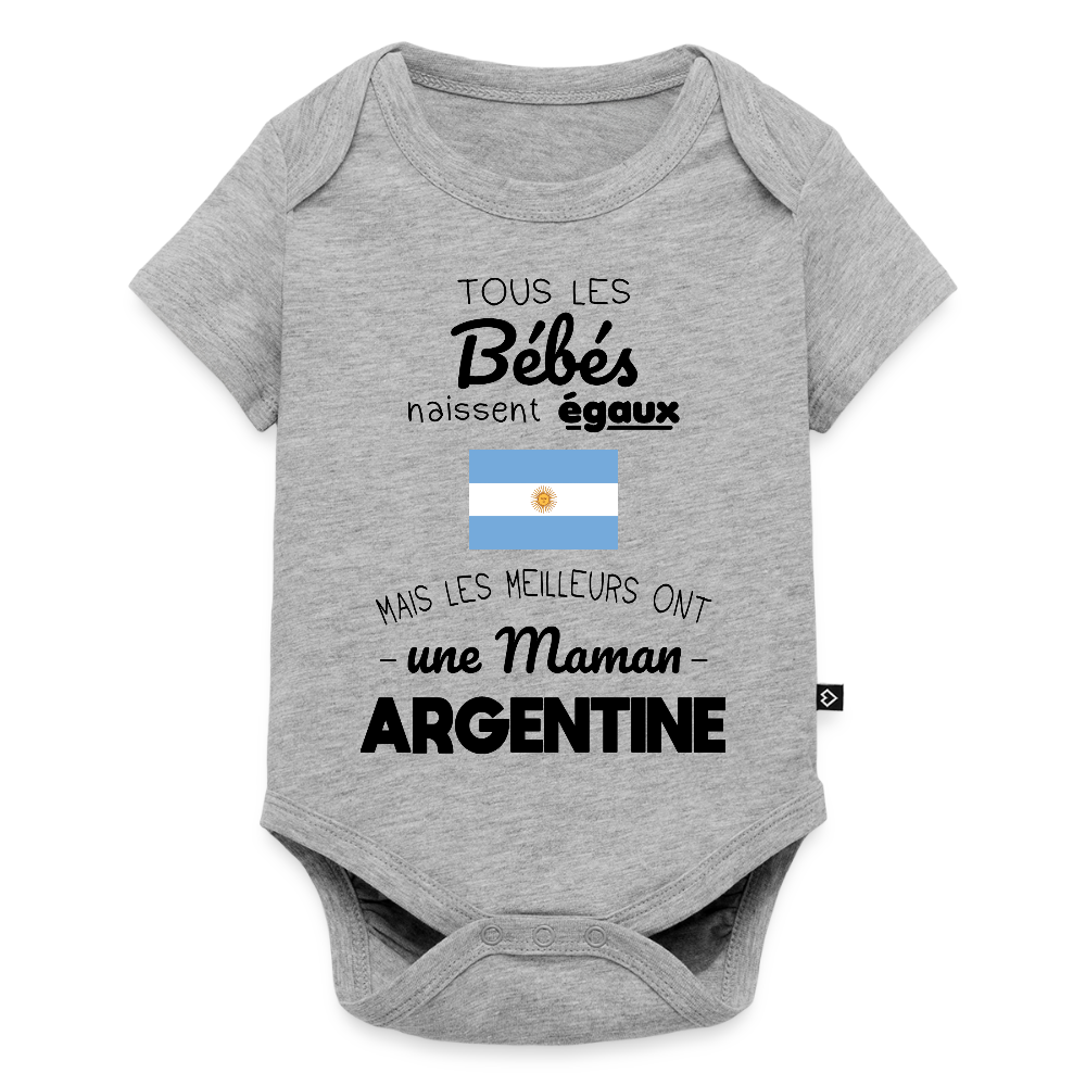 Body Bébé bio manches courtes - Les Meilleurs Ont Une Maman Argentine - gris chiné