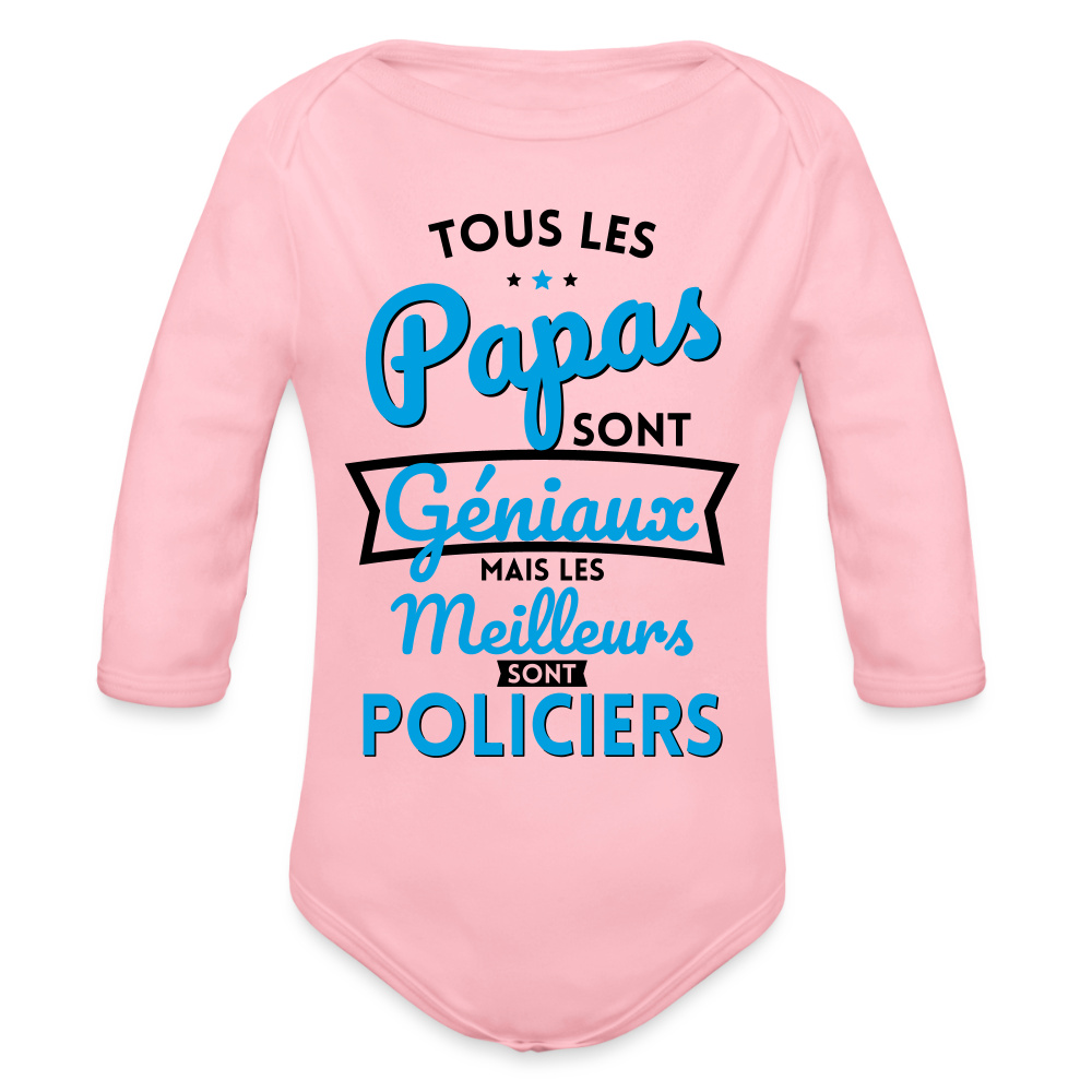 Body Bébé bio manches longues - Papas géniaux - Les meilleurs sont policiers - rose clair