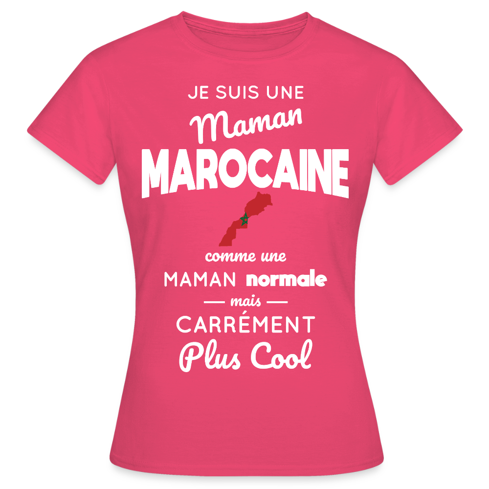 T-shirt Femme - Maman Marocaine plus cool - rose azalée