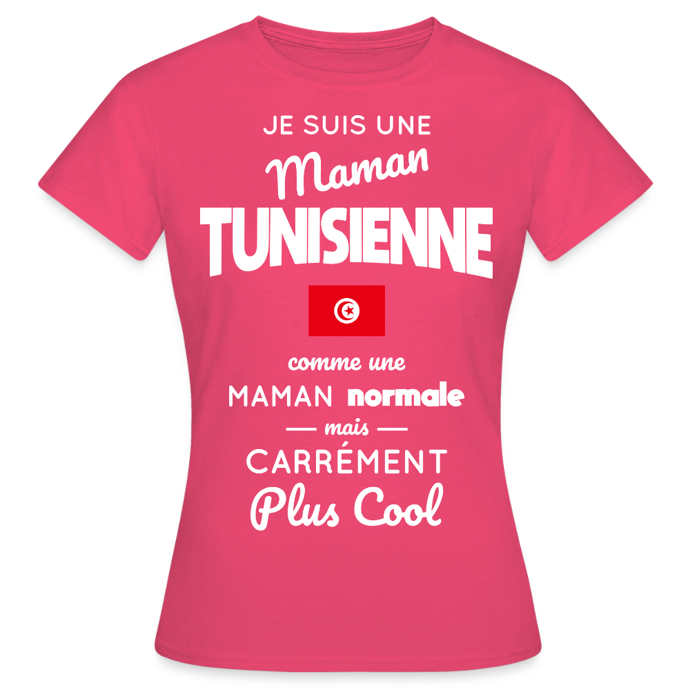 T-shirt Femme - Maman Tunisienne plus cool - rose azalée