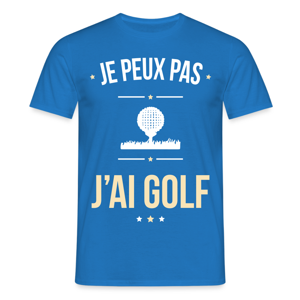 T-shirt Homme - Je peux pas j'ai Golf - bleu royal