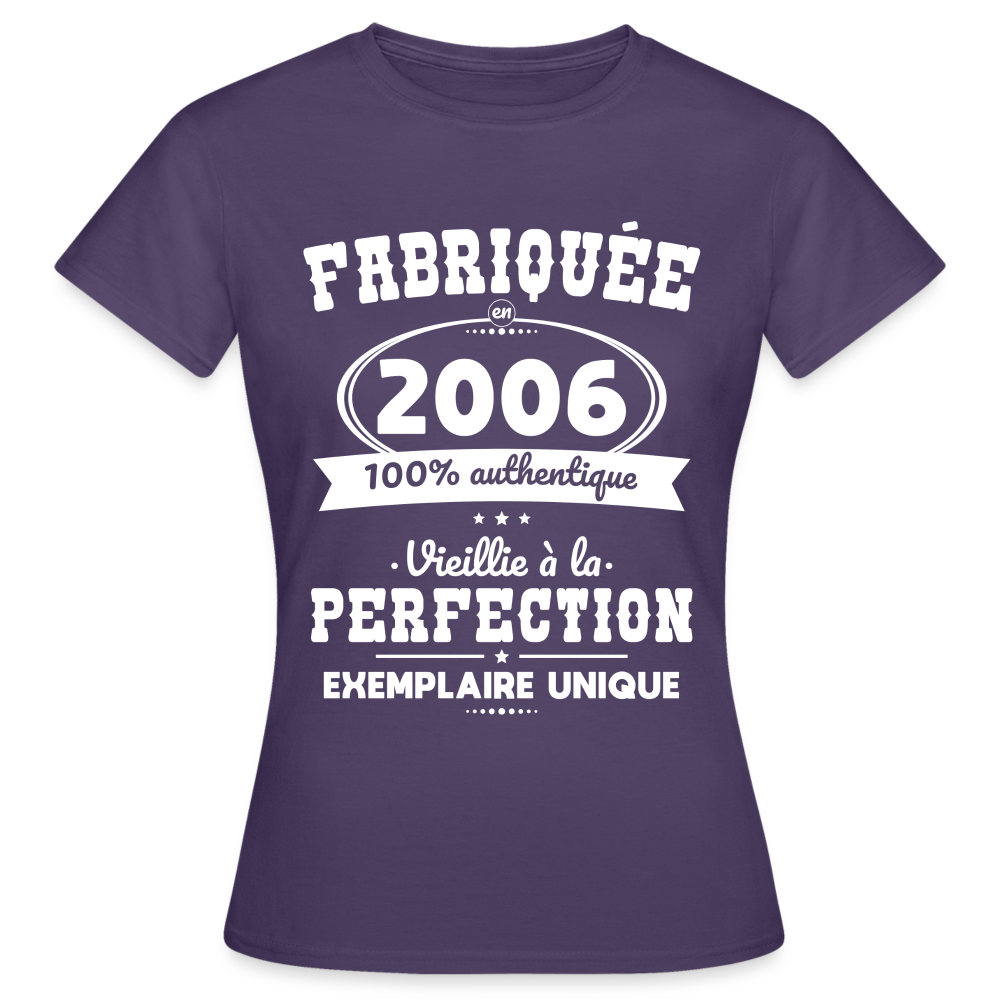 T-shirt Femme - Anniversaire 19 Ans - Fabriquée en 2006 - violet foncé