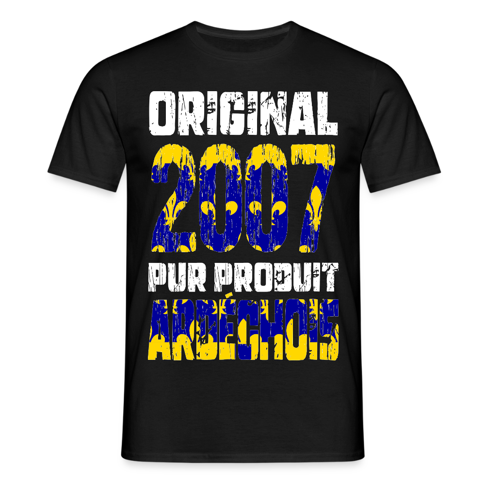 T-shirt Homme - Anniversaire 18 Ans - Original 2007 - Pur produit Ardéchois - noir