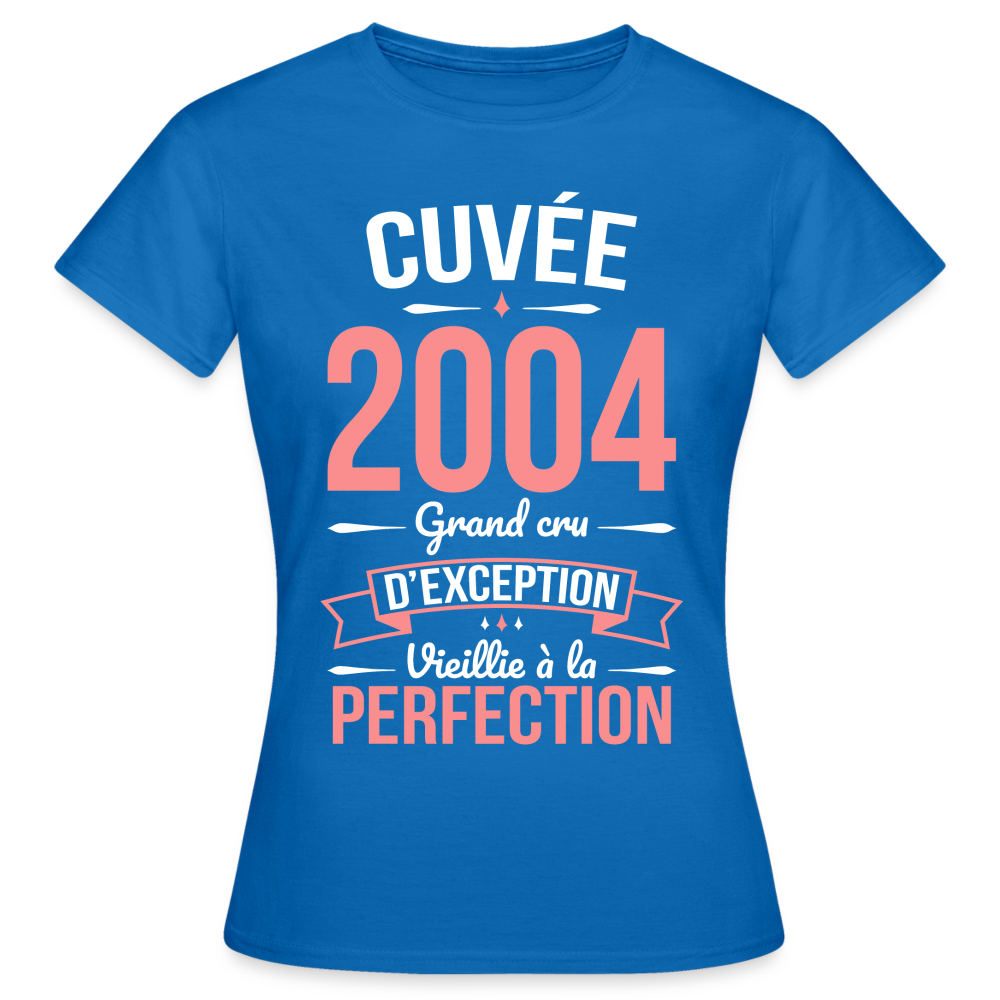 T-shirt Femme - Anniversaire 21 Ans - Cuvée 2004 - bleu royal