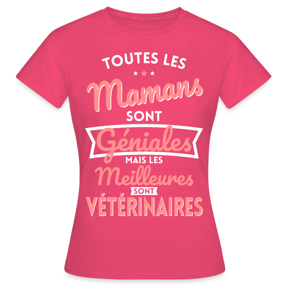 T-shirt Femme - Mamans géniales - Les meilleures sont vétérinaires. - rose azalée