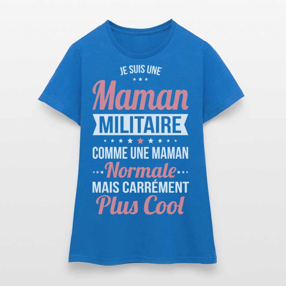T-shirt Femme - Maman militaire plus cool - bleu royal