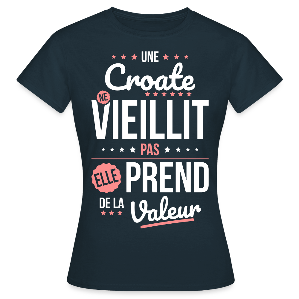 T-shirt Femme - Une Croate ne vieillit pas - marine