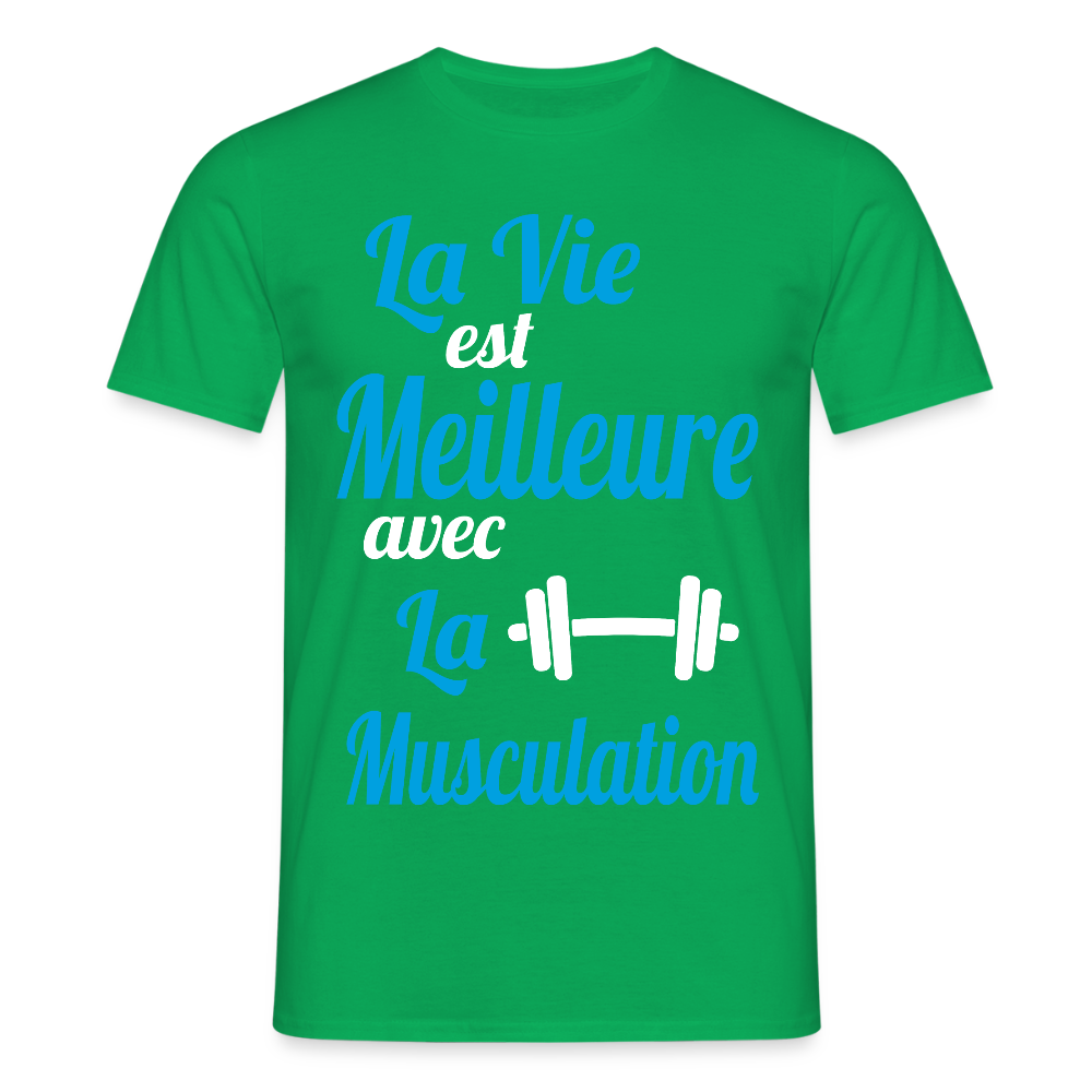 T-shirt Homme - La vie est meilleure avec la Musculation - vert