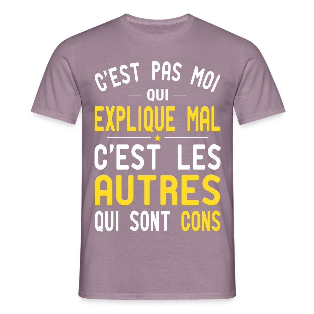 T-shirt Homme - C'est pas moi qui explique mal - mauve gris