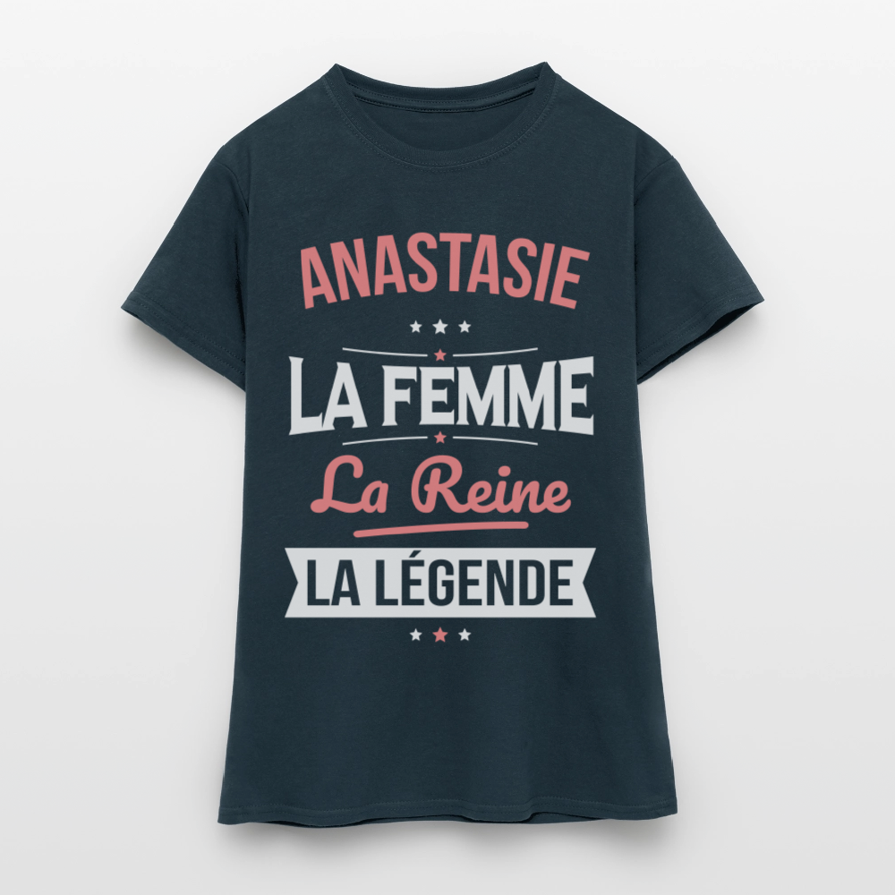 T-shirt Femme - Anastasie - la Femme - la Reine - la Légende - marine
