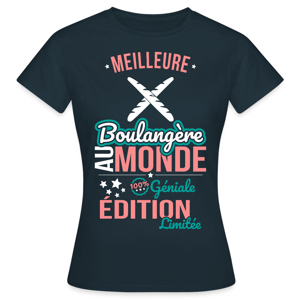 T-shirt Femme - Meilleure Boulangère au monde - 100% géniale - marine