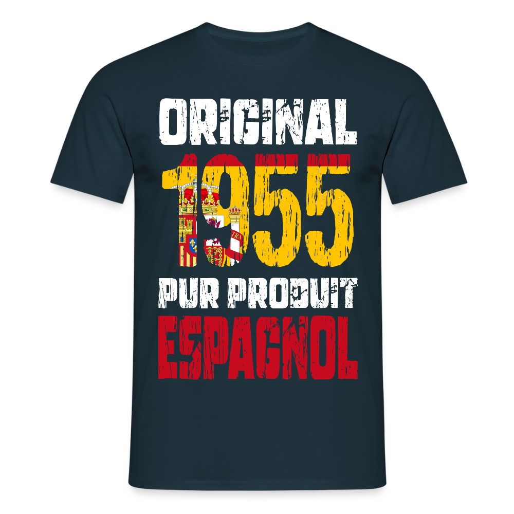 T-shirt Homme - Anniversaire 70 Ans - Original 1955 - Pur produit Espagnol - marine