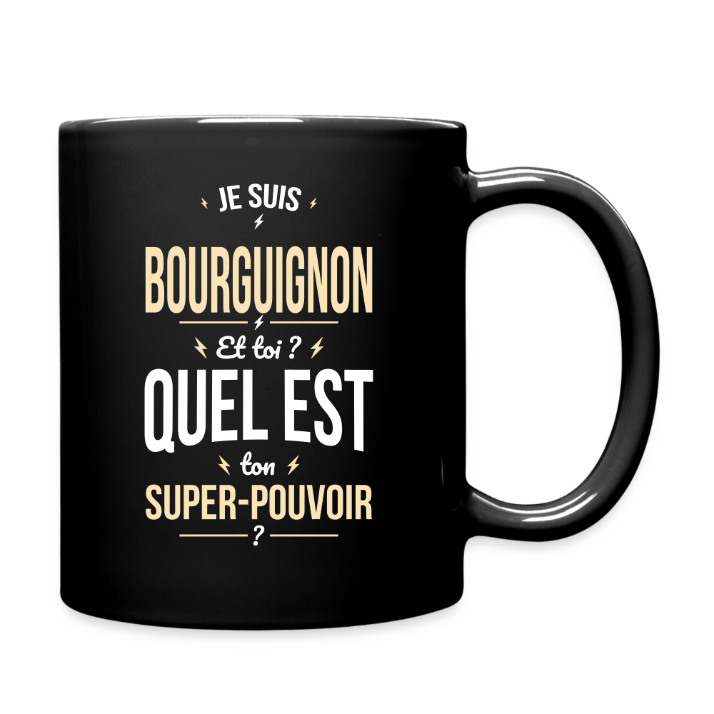 Mug uni - Je suis Bourguignon - Super-pouvoir - noir