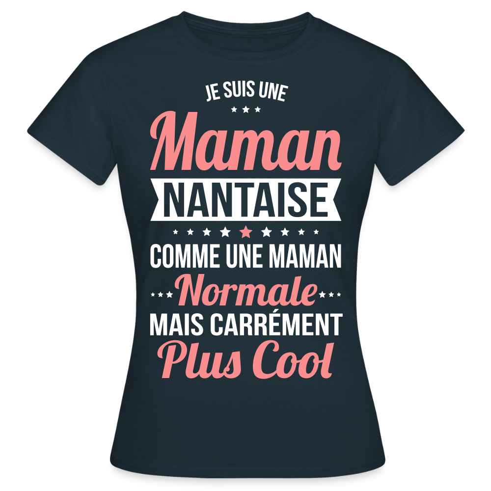 T-shirt Femme - Maman Nantaise plus cool - marine
