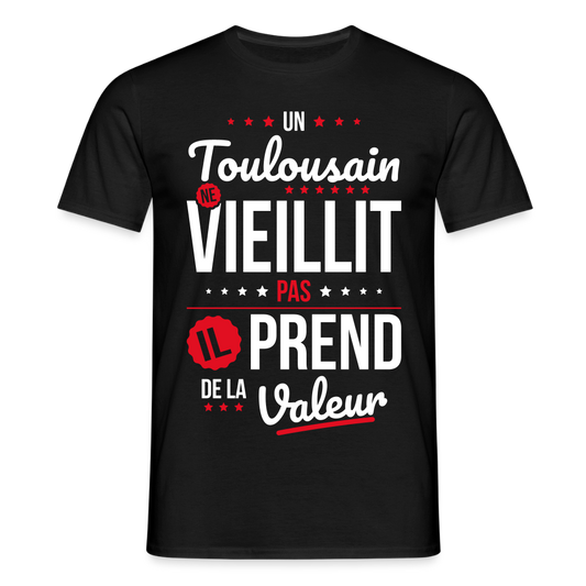 T-shirt Homme - Un Toulousain ne vieillit pas - noir