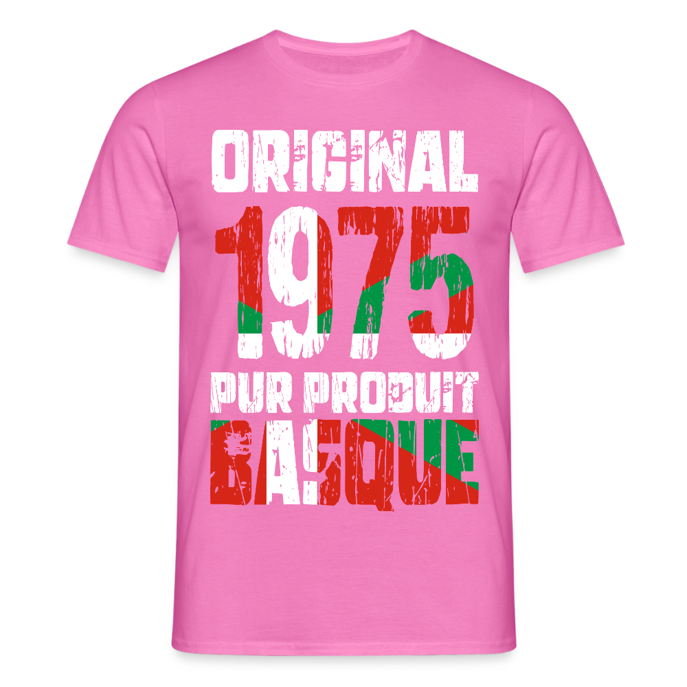 T-shirt Homme - Anniversaire 50 Ans - Original 1975 - Pur produit Basque - rose
