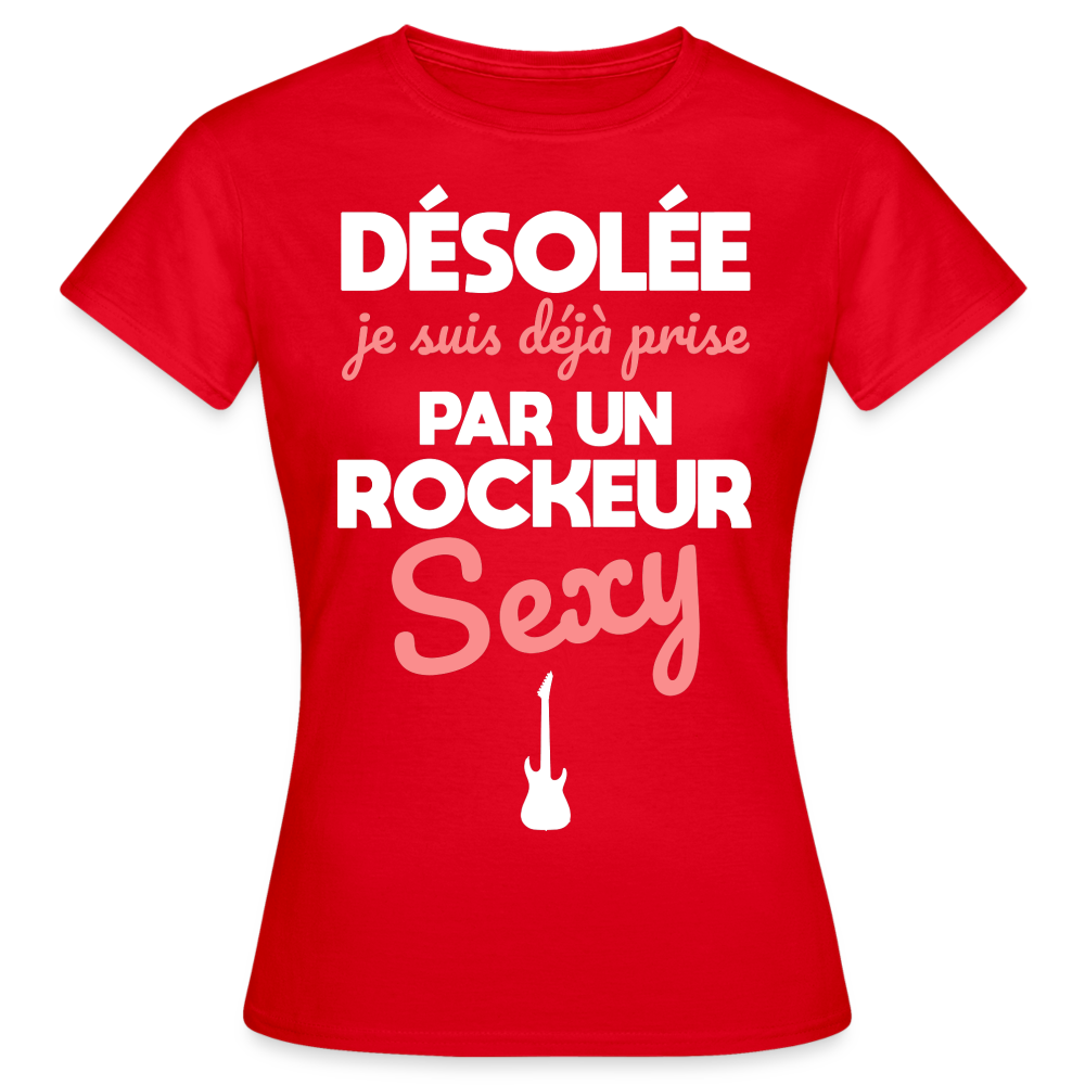 T-shirt Femme - Je suis prise par un rockeur sexy - rouge