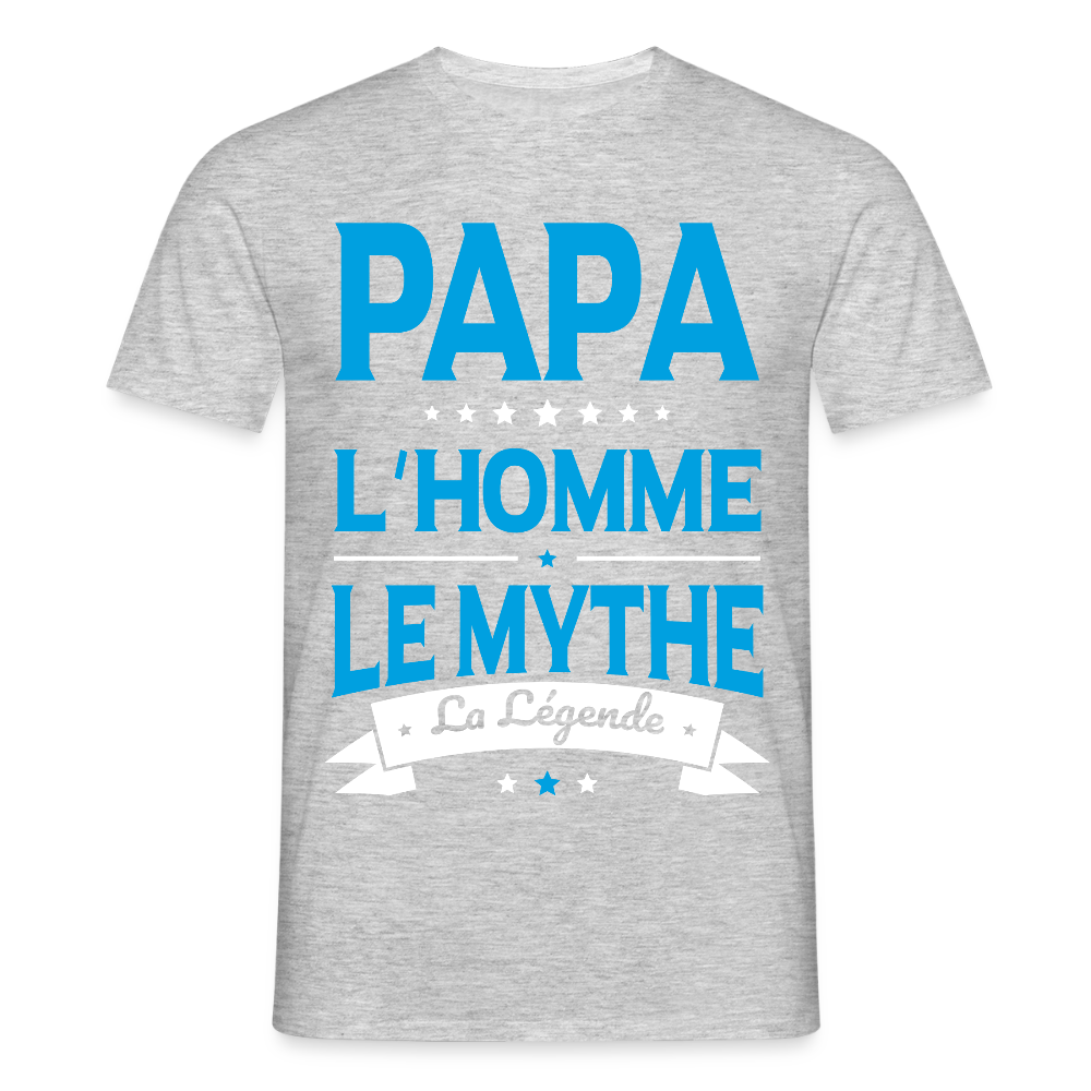 T-shirt Homme - Papa L'Homme le Mythe la Légende - gris chiné
